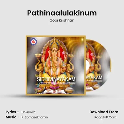 Pathinaalulakinum MP3 Song by Gopi Krishnan Cover