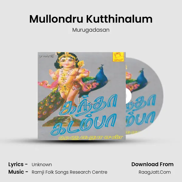 Mullondru Kutthinalum MP3 Song by Murugadasan Cover