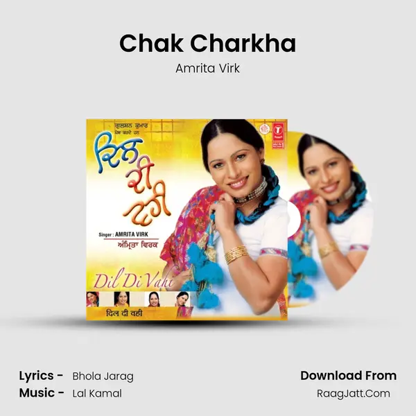 Chak Charkha MP3 Song by Amrita Virk Cover