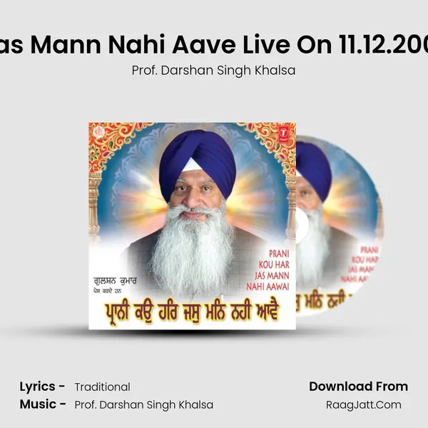 Prani Kou Har Jas Mann Nahi Aawai - Prof. Darshan Singh Khalsa