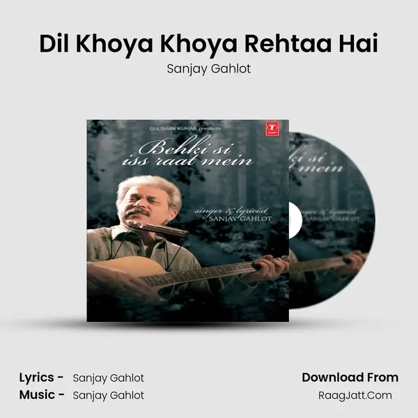 Dil Khoya Khoya Rehtaa Hai MP3 Song by Sanjay Gahlot Cover