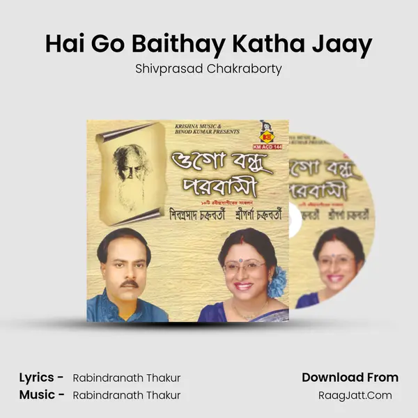 Hai Go Baithay Katha Jaay mp3 song