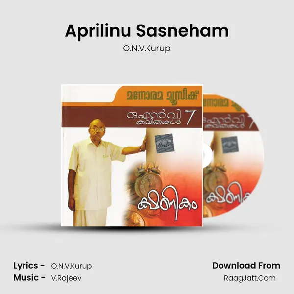 Aprilinu Sasneham MP3 Song by O.N.V.Kurup Cover