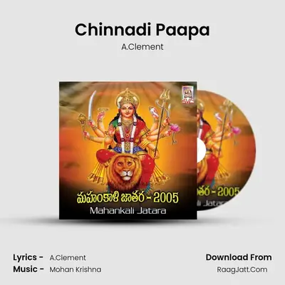 Chinnadi Paapa MP3 Song by A.Clement Cover