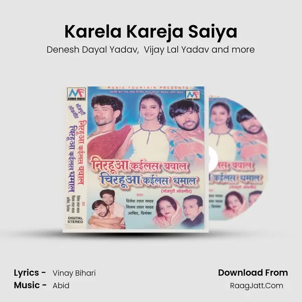 Karela Kareja Saiya MP3 Song by Denesh Dayal Yadav Cover