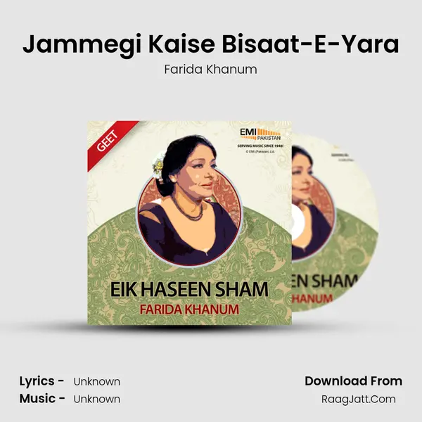 Jammegi Kaise Bisaat-E-Yara MP3 Song by Farida Khanum Cover