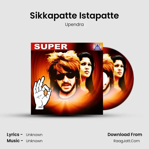 Sikkapatte Istapatte MP3 Song by Upendra Cover