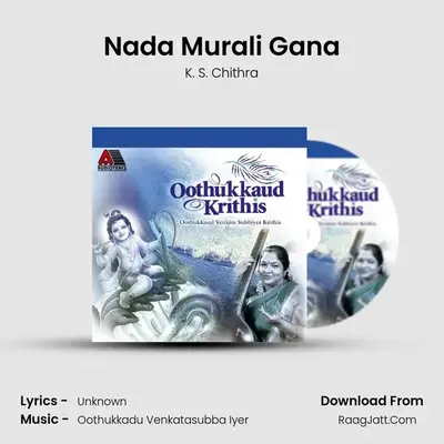 Nada Murali Gana MP3 Song by K. S. Chithra Cover