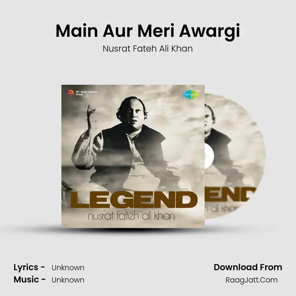 Main Aur Meri Awargi MP3 Song by Nusrat Fateh Ali Khan Cover
