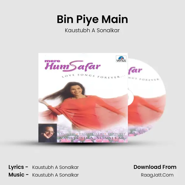 Bin Piye Main mp3 song
