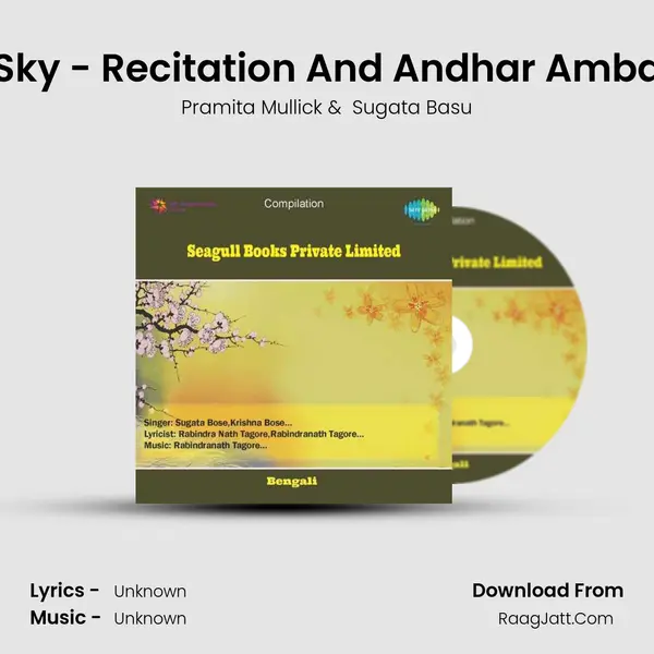 The Dark Sky - Recitation And Andhar Ambare - Song MP3 Song by Pramita Mullick Cover