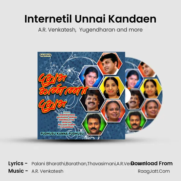 Internetil Unnai Kandaen mp3 song