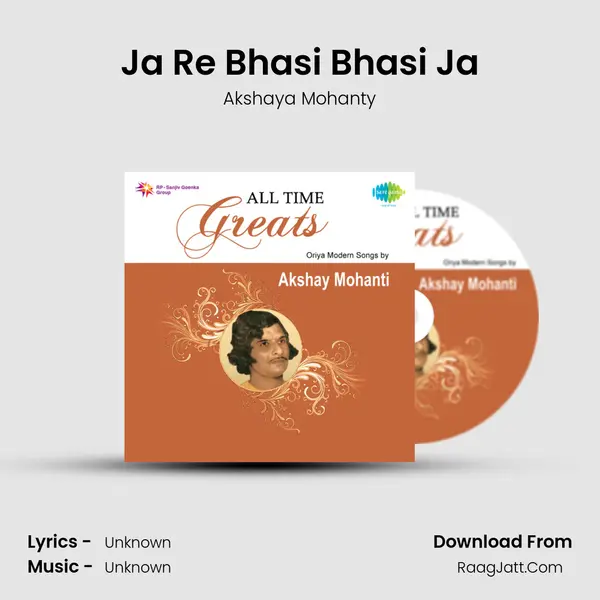 Ja Re Bhasi Bhasi Ja MP3 Song by Akshaya Mohanty Cover
