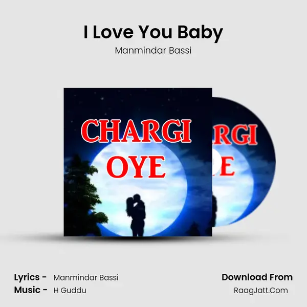 I Love You Baby mp3 song