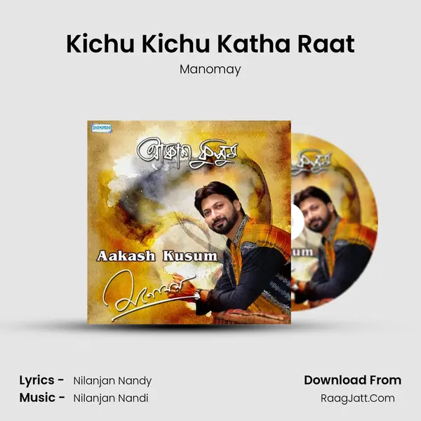 Kichu Kichu Katha Raat MP3 Song by Manomay Cover