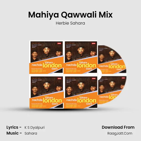 Mahiya Qawwali Mix MP3 Song by Herbie Sahara Cover