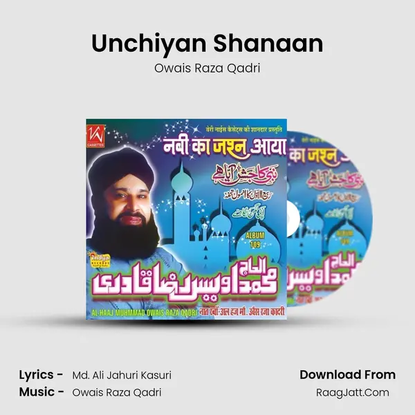 Unchiyan Shanaan MP3 Song by Owais Raza Qadri Cover