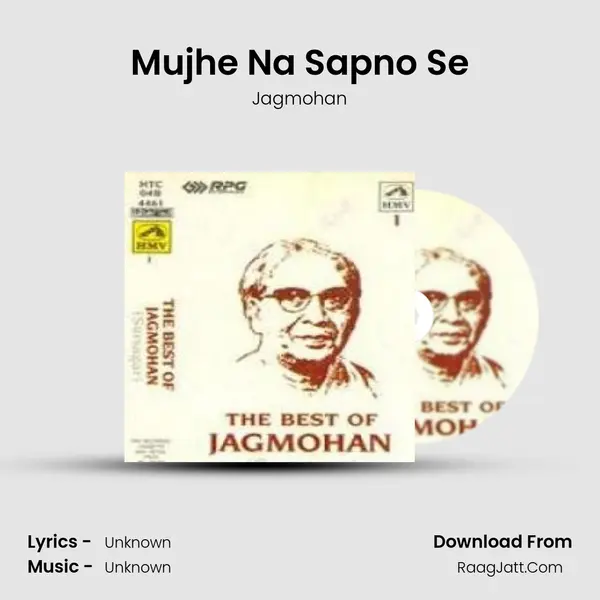 Mujhe Na Sapno Se MP3 Song by Jagmohan Cover