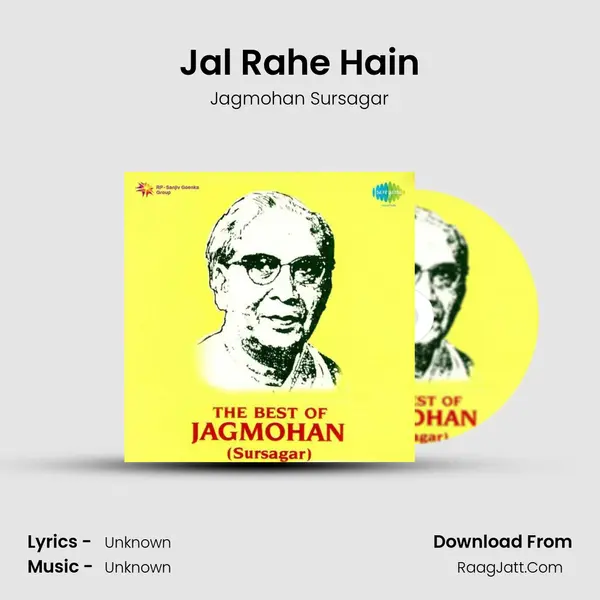 Jal Rahe Hain MP3 Song by Jagmohan Sursagar Cover