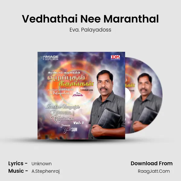 Vedhathai Nee Maranthal MP3 Song by Eva. Palayadoss Cover