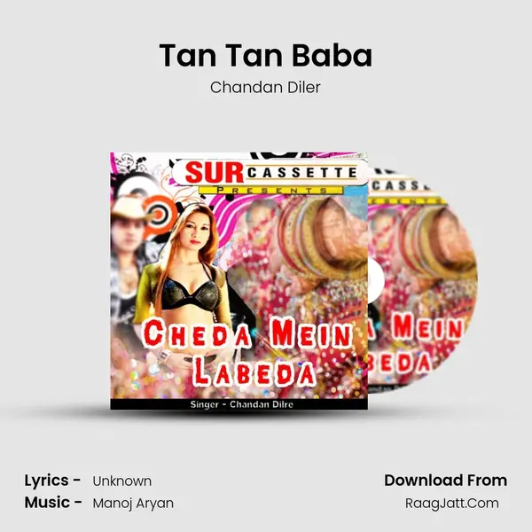 Tan Tan Baba MP3 Song by Chandan Diler Cover