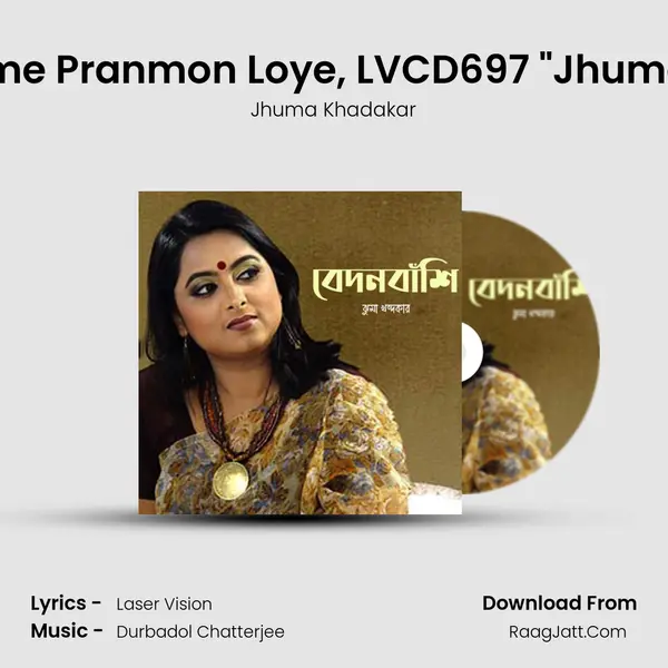 Tomar Ashime Pranmon Loye, LVCD697 