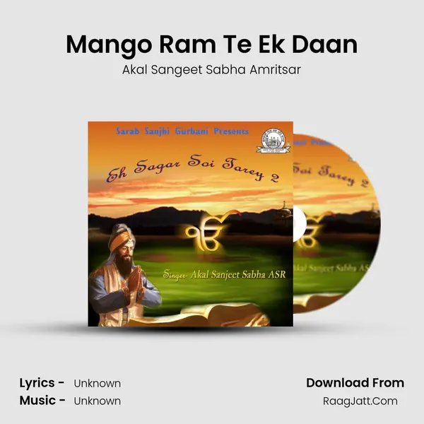 Mango Ram Te Ek Daan MP3 Song by Akal Sangeet Sabha Amritsar Cover