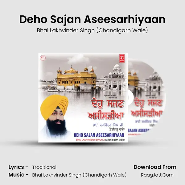 Deho Sajan Aseesarhiyaan MP3 Song by Bhai Lakhvinder Singh (Chandigarh Wale) Cover