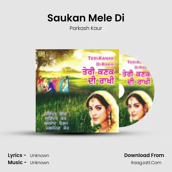 Saukan Mele Di MP3 Song by Parkash Kaur Cover