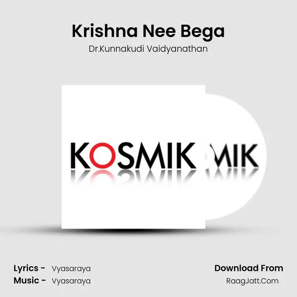 Krishna Nee Bega mp3 song