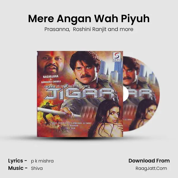 Mere Angan Wah Piyuh mp3 song