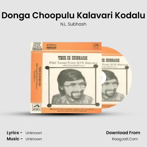 Donga Choopulu Kalavari Kodalu MP3 Song by N.L. Subhash Cover