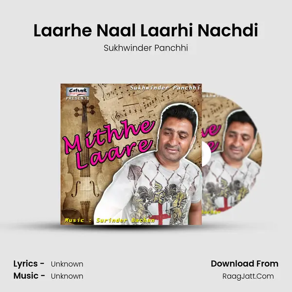 Laarhe Naal Laarhi Nachdi MP3 Song by Sukhwinder Panchhi Cover
