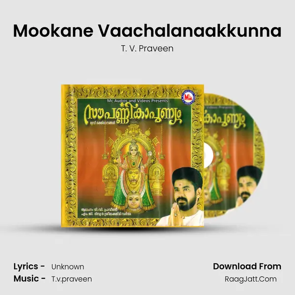 Mookane Vaachalanaakkunna MP3 Song by T. V. Praveen Cover