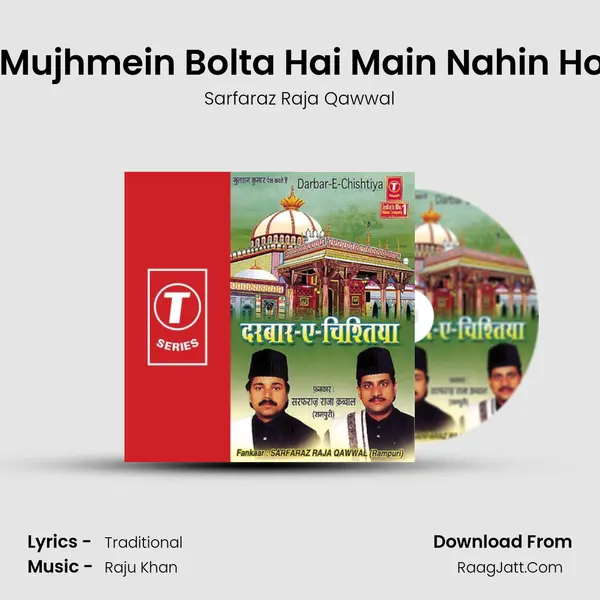 Jo Mujhmein Bolta Hai Main Nahin Hoon MP3 Song by Sarfaraz Raja Qawwal Cover