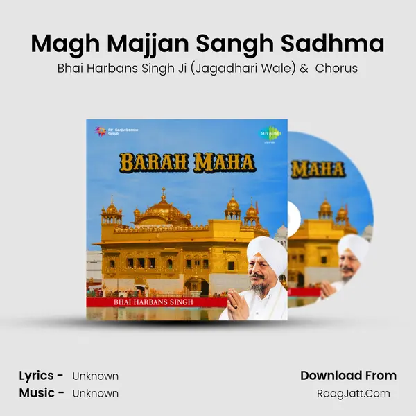 Magh Majjan Sangh Sadhma MP3 Song by Bhai Harbans Singh Ji (Jagadhari Wale) Cover