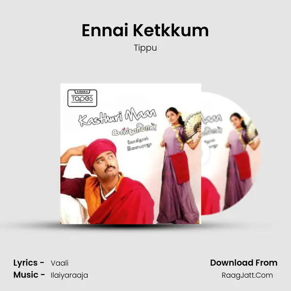 Ennai Ketkkum MP3 Song by Tippu Cover