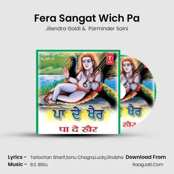 Fera Sangat Wich Pa MP3 Song by Jitendra Goldi Cover