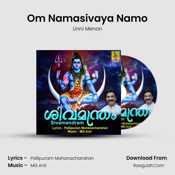 Om Namasivaya Namo MP3 Song by Unni Menon Cover