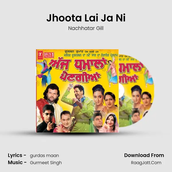 Jhoota Lai Ja Ni MP3 Song by Nachhatar Gill Cover
