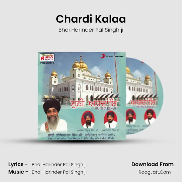 Chardi Kalaa MP3 Song by Bhai Harinder Pal Singh ji Cover