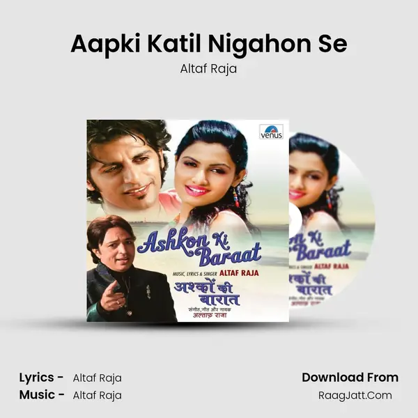 Aapki Katil Nigahon Se MP3 Song by Altaf Raja Cover