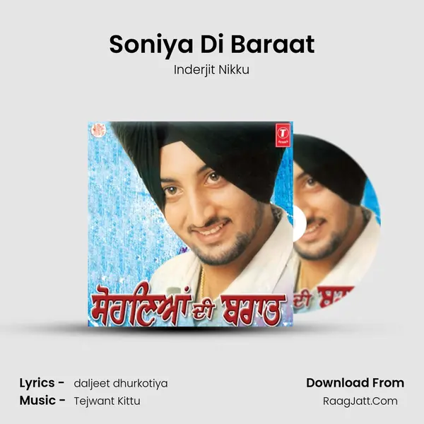 Soniya Di Baraat MP3 Song by Inderjit Nikku Cover