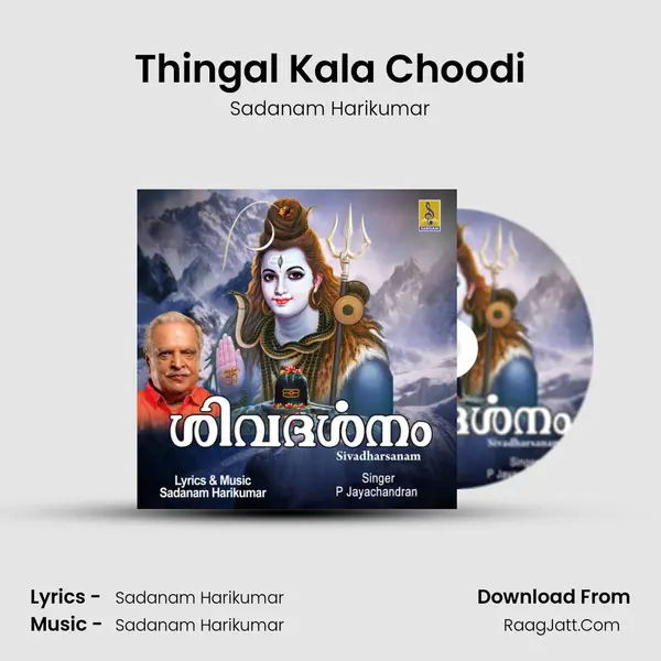 Thingal Kala Choodi MP3 Song by Sadanam Harikumar Cover