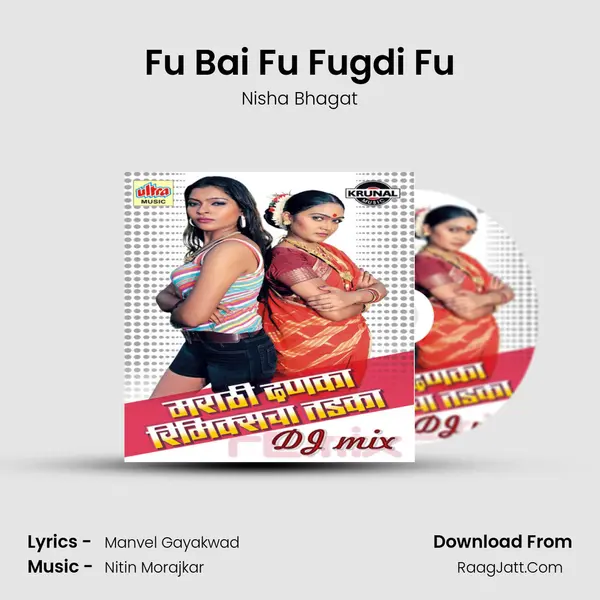 Fu Bai Fu Fugdi Fu MP3 Song by Nisha Bhagat Cover