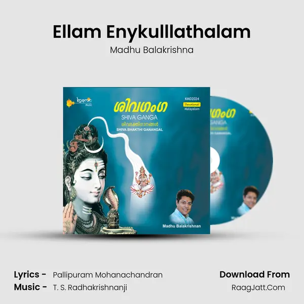 Ellam Enykulllathalam MP3 Song by Madhu Balakrishna Cover