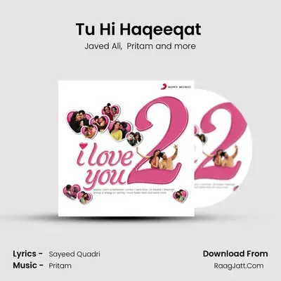Tu Hi Haqeeqat (From 