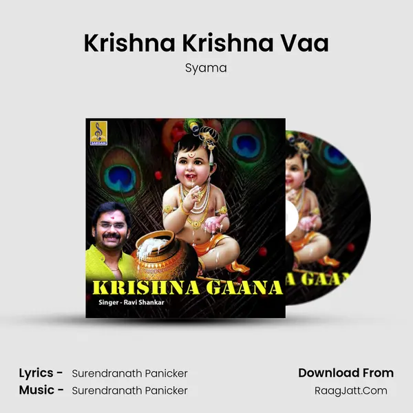 Krishna Krishna Vaa MP3 Song by Syama Cover