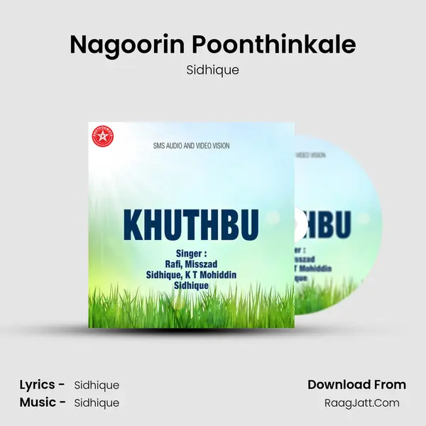 Nagoorin Poonthinkale MP3 Song by Sidhique Cover