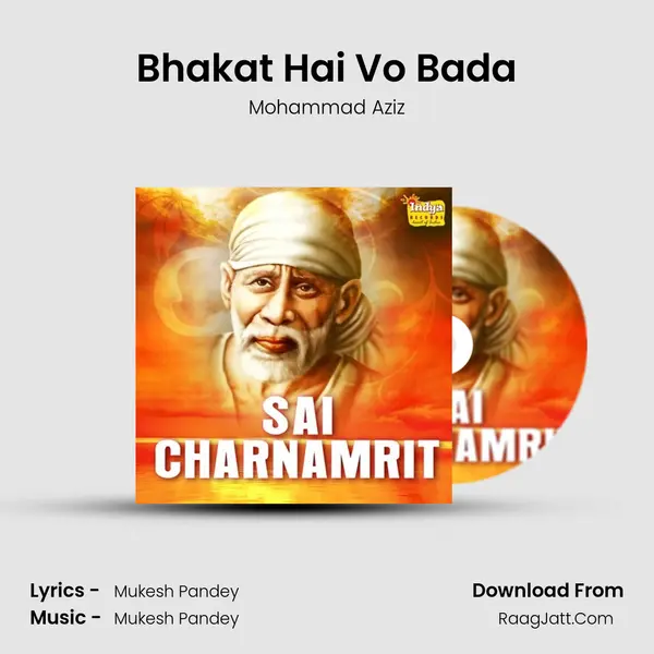 Bhakat Hai Vo Bada MP3 Song by Mohammad Aziz Cover